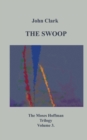 Image for The Swoop : Moses Hoffman Trilogy Vol 3.