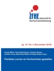 Image for Flexibles Lernen an Hochschulen gestalten : Zfhe 14/3