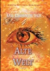 Image for Alte Welt : Die Legende der 4 Band IV