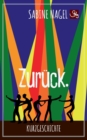 Image for Zuruck : Kurzgeschichte.