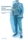Image for Die Passform in der Herrenschneiderei : Schnittmuster individuell angleichen