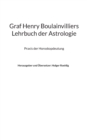Image for Graf Henry Boulainvilliers Lehrbuch der Astrologie