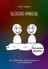 Image for Glucks-Knigge 2100 : Vom Glucklichsein, positiven Denken und von Freundschaften