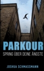 Image for Parkour Spring uber deine AEngste