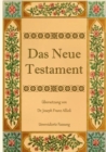 Image for Das Neue Testament. Aus der Vulgata mit Bezug auf den Grundtext neu ubersetzt, von Dr. Joseph Franz Allioli.
