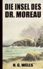 Image for H. G. Wells : Die Insel des Dr. Moreau: (Neuauflage 2022)
