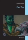 Image for Der Tote : Short Stories