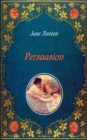 Image for Persuasion - Illustrated : Unabridged - original text of the first edition (1818) - with 20 illustrations by Hugh Thomson