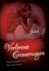 Image for Verlorene Erinnerungen (Sonderausgabe 5 der Llora por el amor - Reihe) : Sonderausgabe 5 der Llora por el amor - Reihe
