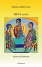 Image for Blbilia lyrica : Biblische Gedichte