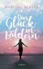 Image for Das Gluck in Bildern