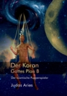 Image for Der Koran : Gottes Plan B: Der kosmische Puppenspieler
