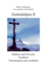 Image for Zentralalpen II : Aus meinem Tourenbuch