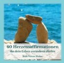Image for 40 Herzensaffirmationen