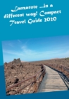 Image for Lanzarote ...in a different way! Compact Travel Guide 2020