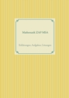 Image for Mathematik ZAP MSA : Erklarungen, Aufgaben, Loesungen