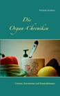 Image for Die Organ-Chroniken : Corona, Karzinome und Kontraktionen