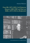 Image for Franz Blei (1871-1942), Carl Georg von Maassen (1880-1940) und Hans von Muller (1875-1944) im Briefwechsel : Auch ein Mosaiksteinchen zur E. T. A. Hoffmann-Forschung