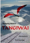 Image for Tangiwai : Weeping Waters