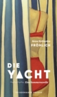 Image for Die Yacht : Eine Sommernovelle: Eine Sommernovelle