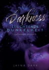 Image for Darkness - Leuchtende Dunkelheit : Lachende Gefuhle