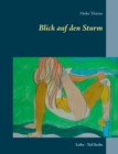 Image for Blick auf den Sturm : Liebe - Teil Sechs
