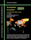 Image for Autodesk Inventor 2021 - Dynamische Simulation : Viele praktische UEbungen am Konstruktionsobjekt RADLADER