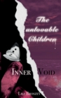 Image for The unlovable children
