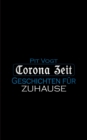 Image for Corona Zeit : Geschichten f?r Zuhause