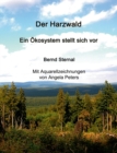 Image for Der Harzwald - Ein OEkosystem stellt sich vor : Wald: Ein Loesungsbaustein fur die Abschwachung des Klimawandels