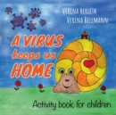 Image for A virus keeps us home