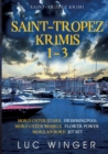 Image for Saint-Tropez Krimis 1-3 : Mord unter Stars, Mord unter Models, Mord an Bord