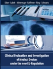 Image for Clinical Evaluation and Investigation of Medical Devices under the new EU-Regulation