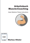 Image for Arbeitsbuch muscle : coaching: Asian Medicine Fitness-Instructions