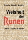 Image for Weisheit der Runen : Orakel, Schrift, Kalender