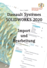Image for SOLIDWORKS 2020 Import und Bearbeitung