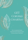 Image for GET Corona Creative : Die Gesamtschule Emschertal nimmt dem Virus seinen Stachel
