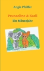 Image for Prunseline &amp; Karli : Ein Mausejahr
