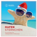 Image for Hafensternchen : Das Geschenkbuch fur Lieblingsmenschen zu Weihnachten!