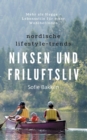 Image for Nordische Lifestyle-Trends : Niksen und Friluftsliv: Mehr als Hygge - Lebensstile fur mehr Wohlbefinden