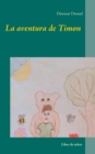 Image for La aventura de Timon : Libro de ninos