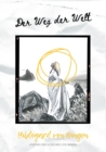 Image for Der Weg der Welt : Visionen der Hildegard von Bingen