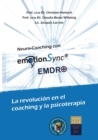Image for emotionSync(R) y EMDR+ : La revolucion en el coaching y la psicoterapia