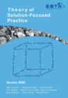 Image for Theory of Solution-Focused Practice : Version 2020
