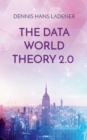 Image for The Data World Theory 2.0