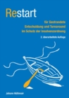Image for Restart fur Gestrandete : Entschuldung und Turnaround im Schutz der Insolvenzordnung