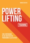 Image for Powerlifting Training : Eine Einfuhrung in die wichtigsten Programme aller Zeiten