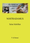 Image for Ein Visionar von Gott inspiriert - Nostradamus : Seine Schriften