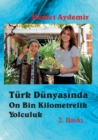 Image for Turk Dunyasinda On Bin Kilometrelik Yolculuk