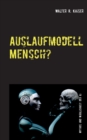 Image for Auslaufmodell Mensch?